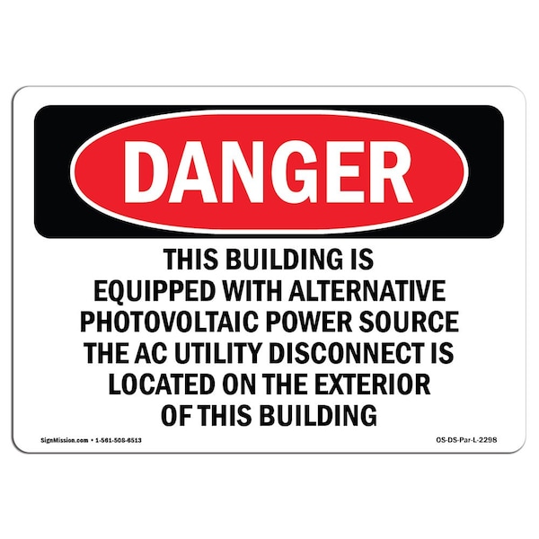 Safety Sign, OSHA Danger, 7" Height, Aluminum, This Building Is Equipped With Alternative, Landscape
